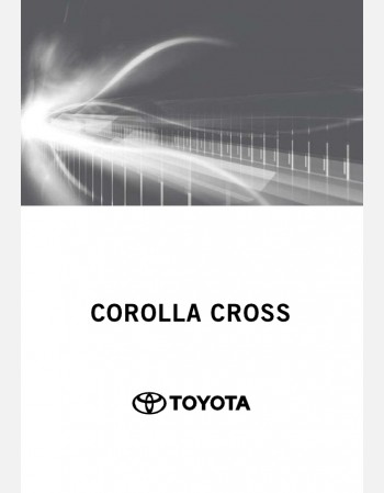 toyota corolla cross 2021 2022 & 2023 navigation & multimedia system manual in english